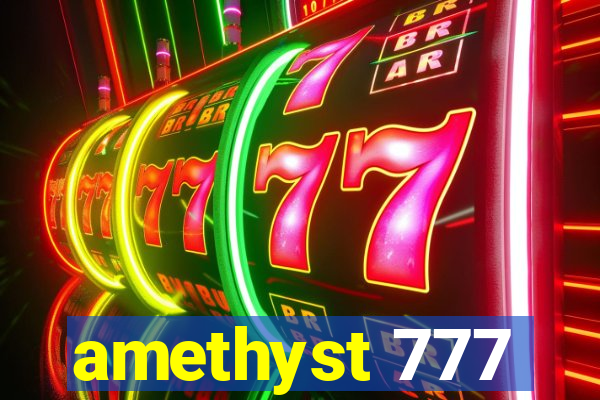 amethyst 777
